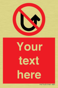 Custom prohibition No u turns